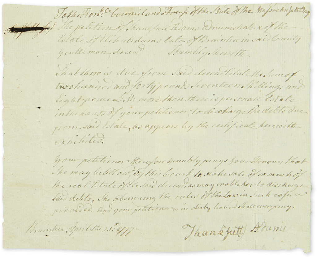 (AMERICAN REVOLUTION--1777.) Adams, Thankful White. A probate petition from the estate of Captain Elihu Adams, brother of John Adams.